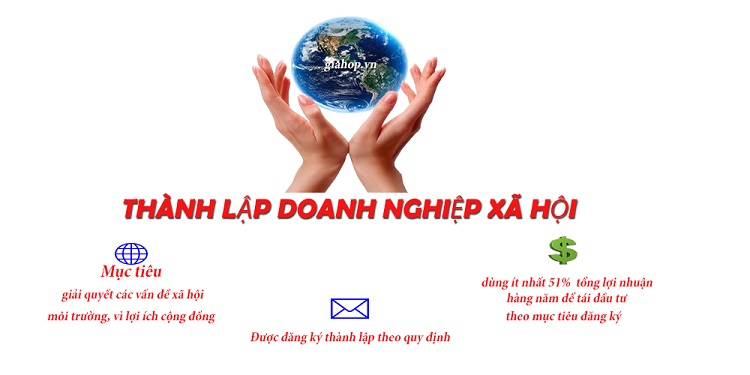 Doanh nghiệp xã hội là gì? Thủ tục đăng kí thành lập doanh nghiệp xã hội