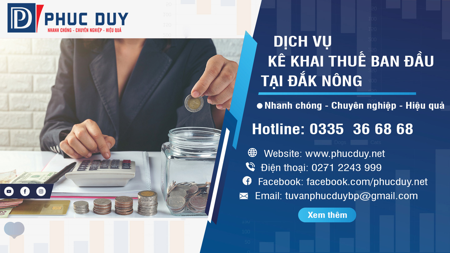 Dịch vụ kê khai thuế ban đầu năm 2022 tại Đắk Nông