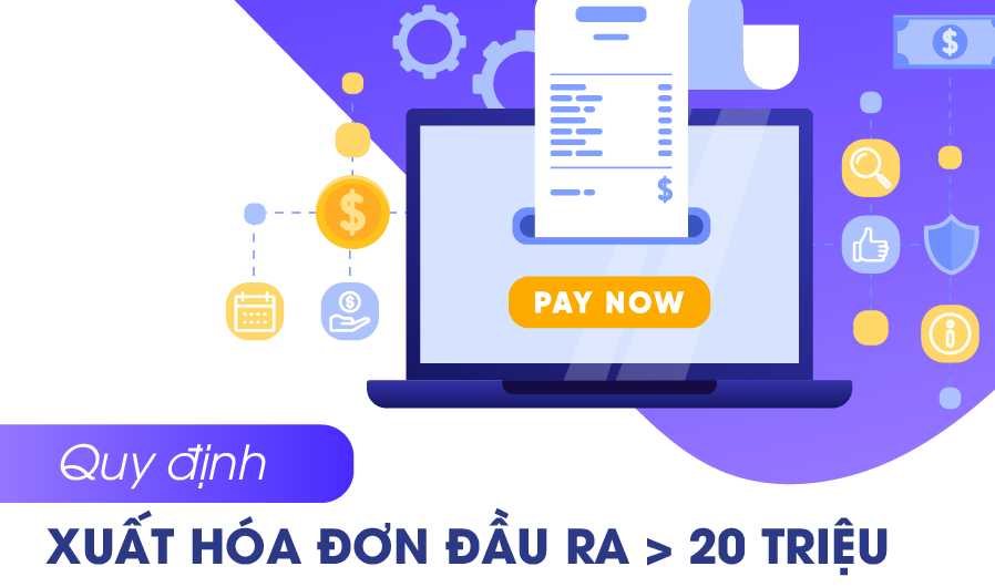 Xử lý hóa đơn đầu ra trên 20 triệu không chuyển khoản